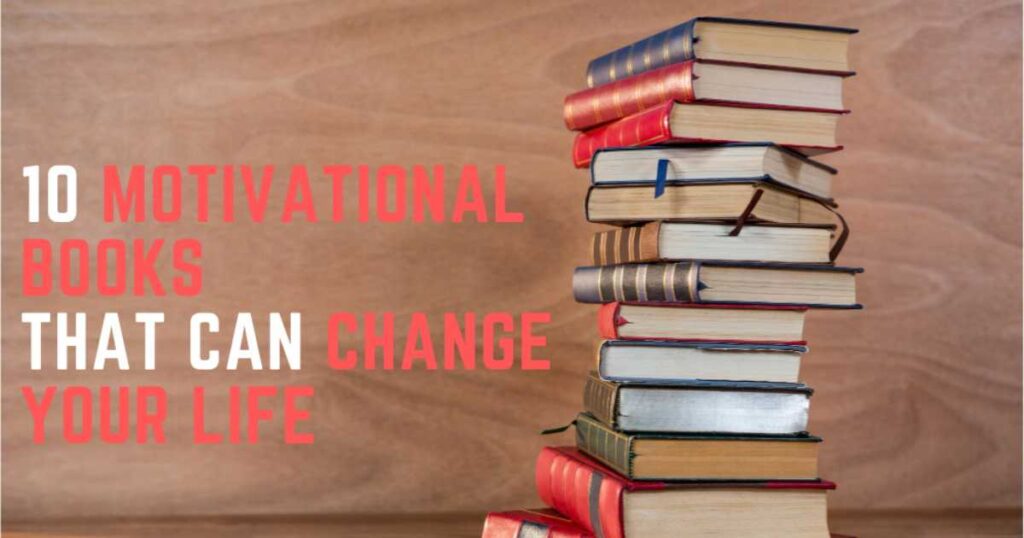 Top 10 Inspirational Books That Will Change Your Perspective on Life
