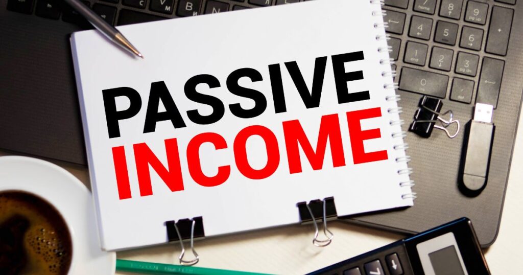 Top 10 Way to Make Passive Incomes