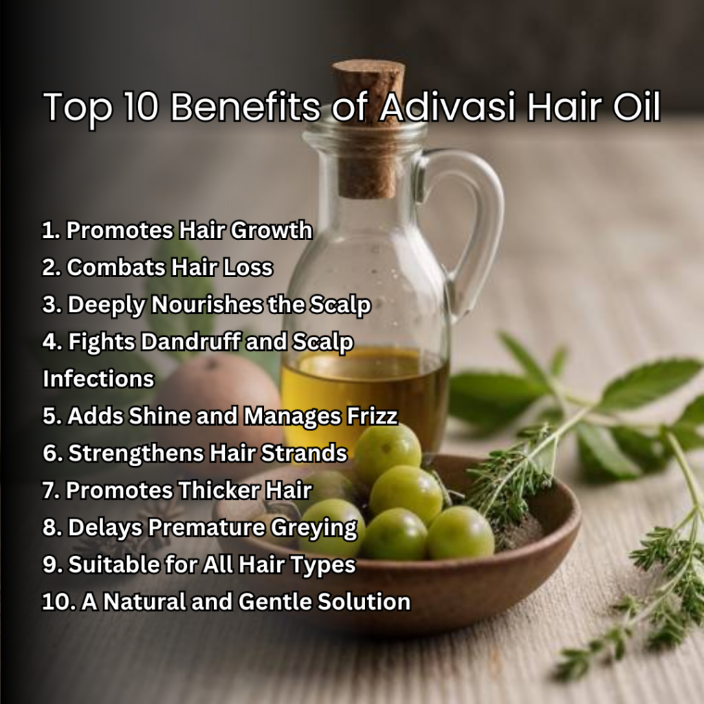 Benefits of Adivasi Hair Oil